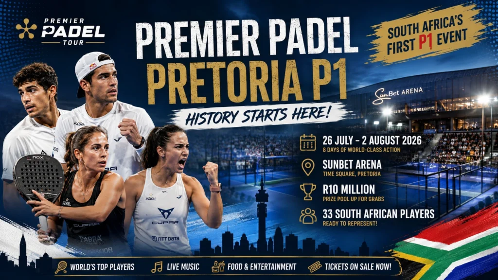 Premier Padel Pretoria P1 2026 Premier Padel Pretoria P1 2026
